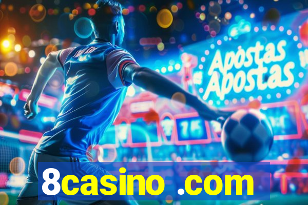 8casino .com